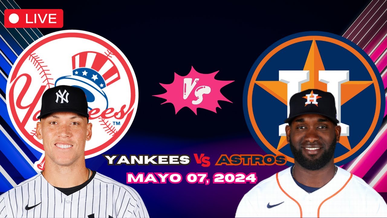 ASTROS De HOUSTON Vs YANKEES - EN VIVO/Live - Comentarios Del Juego ...