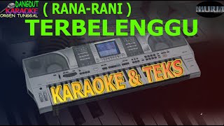 karaoke dangdut TERBELENGGU RANA RANI kybord KN2400 2600