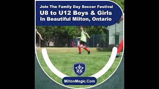 Milton Youth Soccer Club - Family Day Festival U8 to U12