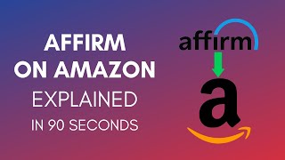 How Does Affirm Work On Amazon?