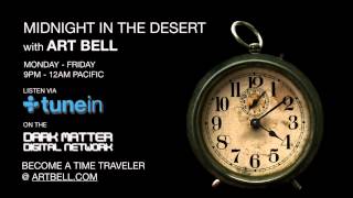 Midnight In The Desert with Art Bell Joined by Guest Andrew D. Basiago: 1st Hour