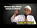 Umur Hewan Aqiqah dan Qurban Menurut Ustad Adi Hidayat