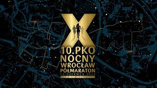 10. PKO Nocny Wrocław Półmaraton - prezentacja trasy 3D