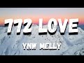 YNW Melly - 772 Love Pt. 3 (Lyrics)