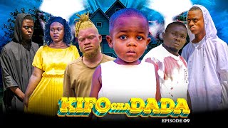 KIFO CHA DADA ep 9 #chaupele