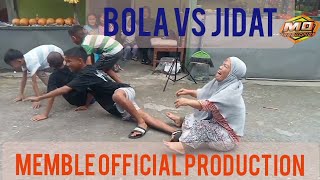 bola vs jidat #dramakomedi #komedihiburan