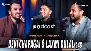 Devi Chapagai, CRNP, AGNP-C and Laxmi Dulal, MBA | #148 | Podcast With Lakshmi | #PFS