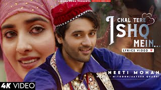 Chal Tere Ishq Mein (LYRICS) Neeti Mohan | Gadar 2 | Utkarsh Sharma, Simratt Kaur| Vishal M, Mithoon