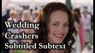Wedding Crashers (2005) – Subtitled Subtext