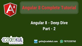 Angular 8 - Deep Dive to Components Part 2