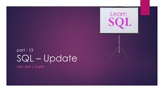 Part 13 - Update Table - SQL Tutorial using SQL Server
