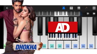 Dhokha Arijit Singh Piano Tutorial