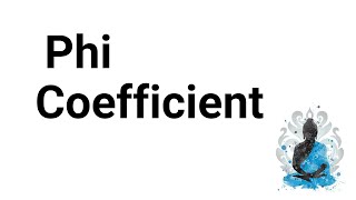 Phi coefficient // Numerical on phi coefficient