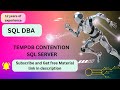 TEMPDB CONTENTION SQL SERVER