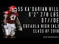 #55 Ka'Drian Hill / DT,DE / Eufaula High (AL) Class of 2018