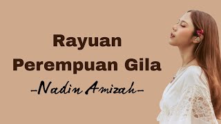 Rayuan Perempuan Gila - Nadin Amizah (Lirik Lagu)/Lyrics