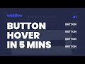 Webflow Button Hover in 5 Mins | TriLab Part 1