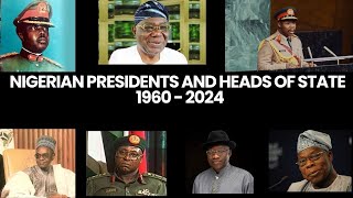 NIGERIAN PRESIDENTSAND HEADS OF STATE