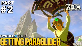 Zelda: Breath of the Wild - Getting the Paraglider - Part 2 Walkthrough