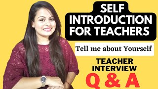 How To Introduce Yourself During A Teaching Interview || Teacher Interview Question and Answers #Kvs