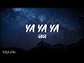 GIGI - Ya Ya Ya (Lirik)