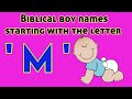 Popular Biblical Baby Boy Names From 'M' | Christian Baby boy Names starting with letter M|Boy Names