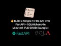 🔥 Build a Simple To-Do API with FastAPI + SQLAlchemy in Minutes! (Full CRUD Example)