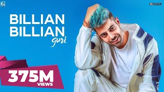Guri : Billian Billian (Official Video) Sukhe | Satti Dhillon | Punjabi Song | GK Digital | Geet MP3