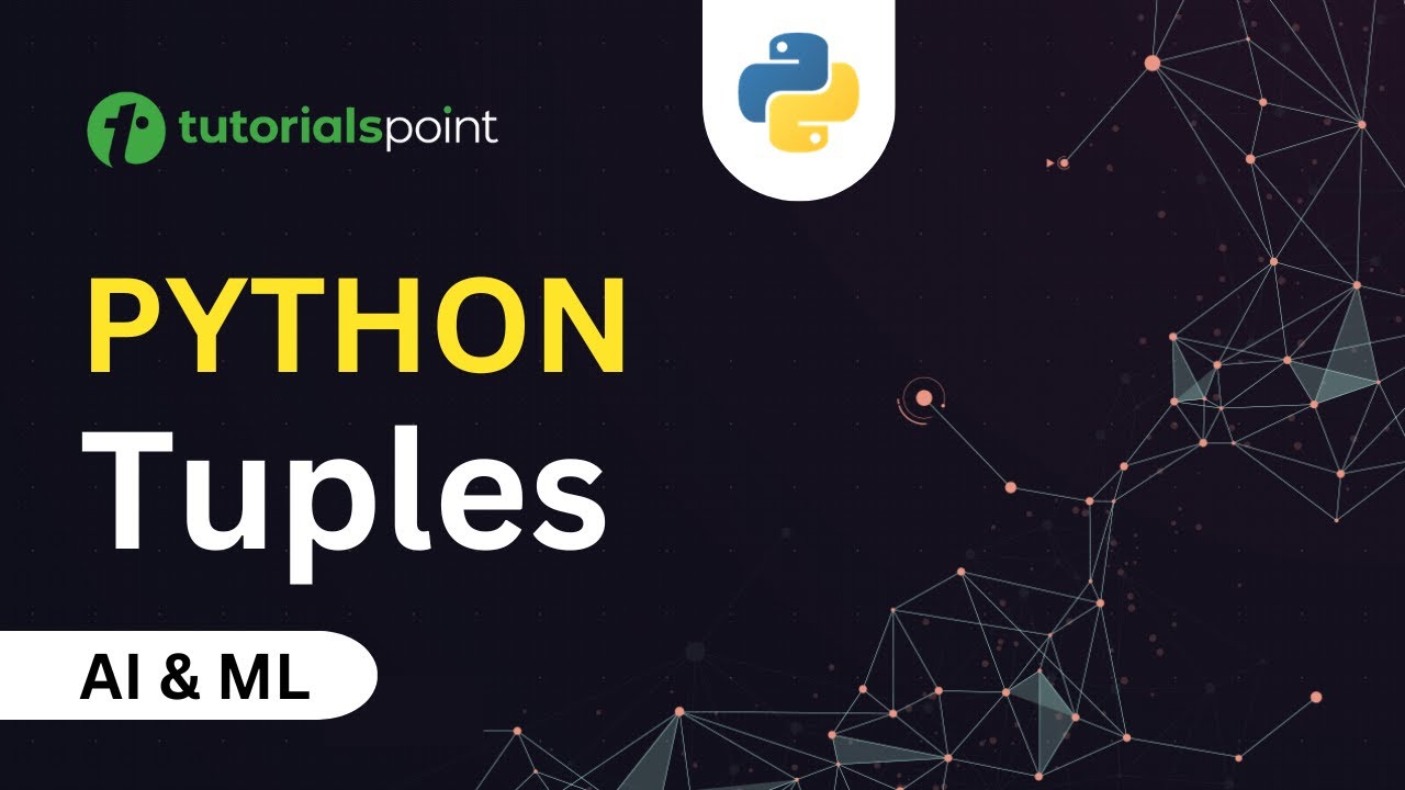 Tuples In Python Python Tutorial For Beginners Ai Machine