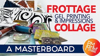 COLLAGE FROTTAGE | Making A Master Board (Gelli Prints \u0026 Rubbings)