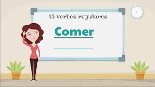 15 verbos regulares (15 regulars verbs)- Spanish grammar