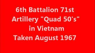 71st Artillery Quad 50s in Vietnam 1967