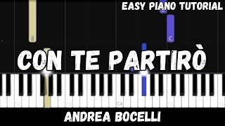 Andrea Bocelli - Con Te Partirò (Easy Piano Tutorial)