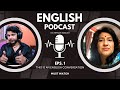 ENGLISH PODCAST || EPS-1 || ENGLISH CONVERSATION