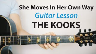 The Kooks: She Moves In Her Own Way 🎸Acoustic Guitar Lesson (Play-Along, How To Play)