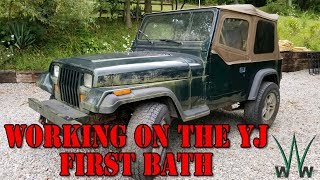 Working on the YJ - Part 1 - First Bath - WWW