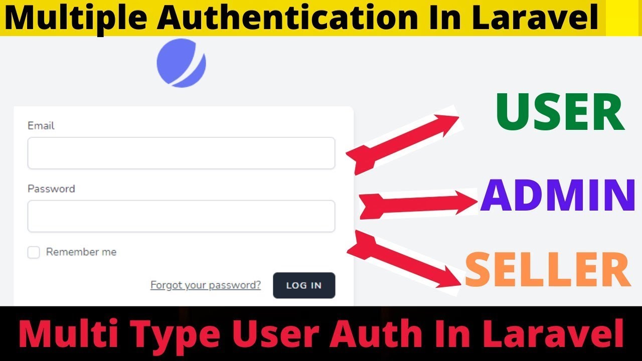 How To Make Multiple User Authentication In Laravel Tutorial | Multi ...