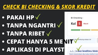 CARA CEK BI CHECKING \u0026 SKOR KREDIT  PAKAI HP DALAM 5 MENIT