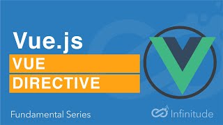 Vue Fundamental Series : Vue Js Directives | Data Binding | 2 way Data Binding | Loops |