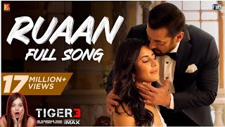 Ruaan Song Full | Tiger 3 | Salman Khan & Katrina Kaif | Arijit Singh