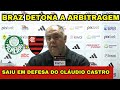 MARCOS BRAZ DETONA A CBF EM JOGO POLÊMICO! SAIU EM DEFESA DO GOVERNADOR CLÁUDIO CASTRO! COLETIVA