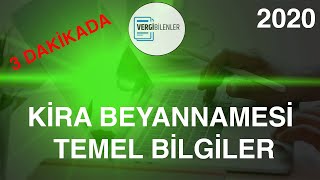 KİRA GELİRİ BEYANNAMESİ İÇİN TEMEL BİLGİLER (2020)