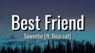 Saweetie - Best Friend (lyrics) ft. Doja Cat | That's My BestFriend she a real bad bitch