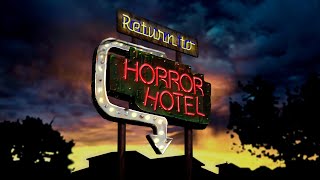 Return to Horror Hotel | Sci-Fi Horror Anthology | 4 AWESOME STORIES!!