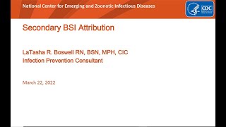 2022 NHSN Training - Secondary BSI and NHSN Site-specific Infections