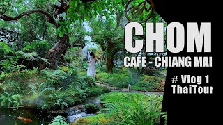 [CHOM CAFE - RESTAURANT] Chiang Mai  #VLOG 1. CÙNG ĐỨC SANG THAILAND DỰ EVENT VÀ SĂN KIỂNG LÁ.