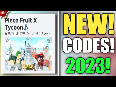 NEW ALL UPDATE CODES FOR PIECE FRUIT X TYCOON 2023 PIECE FRUIT X TYCOON CODES!!