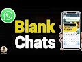 How to send a Blank Message on WhatsApp [UPDATE] - Full Guide