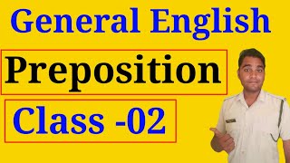 Preposition General English सामान्य अंग्रेजी