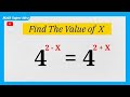 Nice Exponent Math Simplification Problem | Find the Value of X